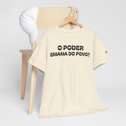 Camiseta “O Poder Emana do Povo” – Reflexão Sociológica sobre Poder e Sociedade