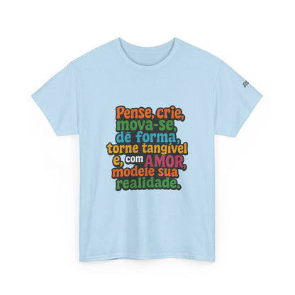 Camiseta inspiradora com citações portuguesas — "Pense, crie, mova-se..."