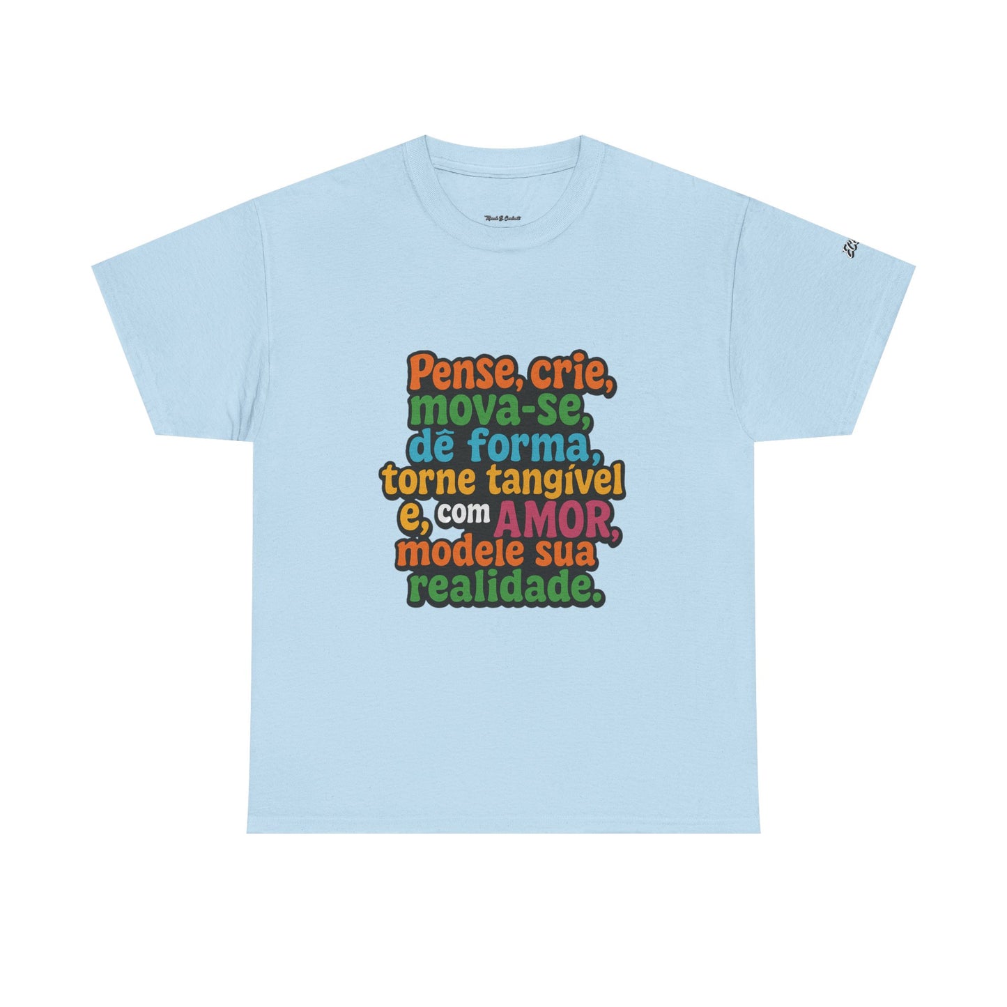 Camiseta inspiradora com citações portuguesas — "Pense, crie, mova-se..."