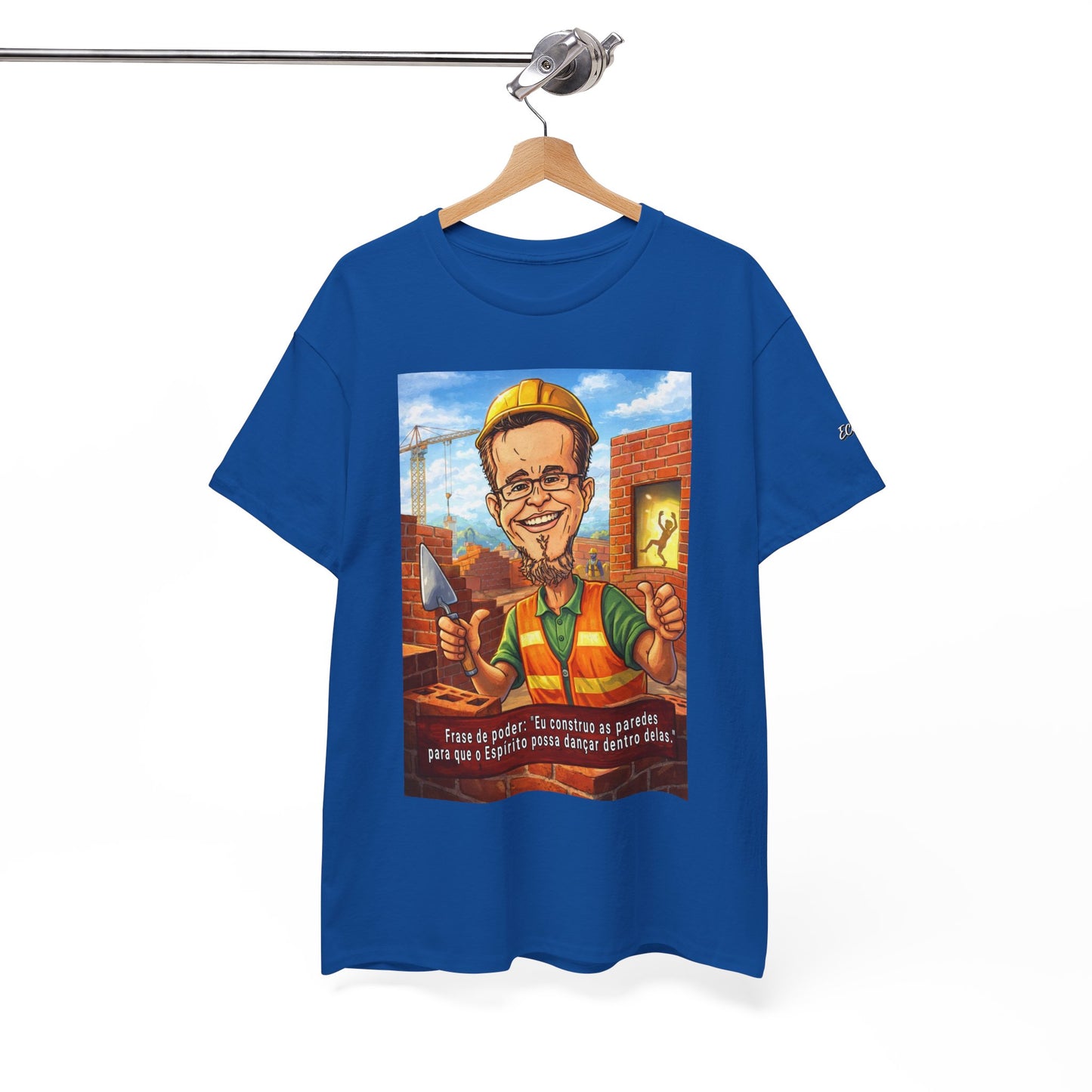 Camiseta Azimur com Frase de poder "Eu construo as paredes para que o Espírito possa dançar dentro delas."
 – Algodão Premium