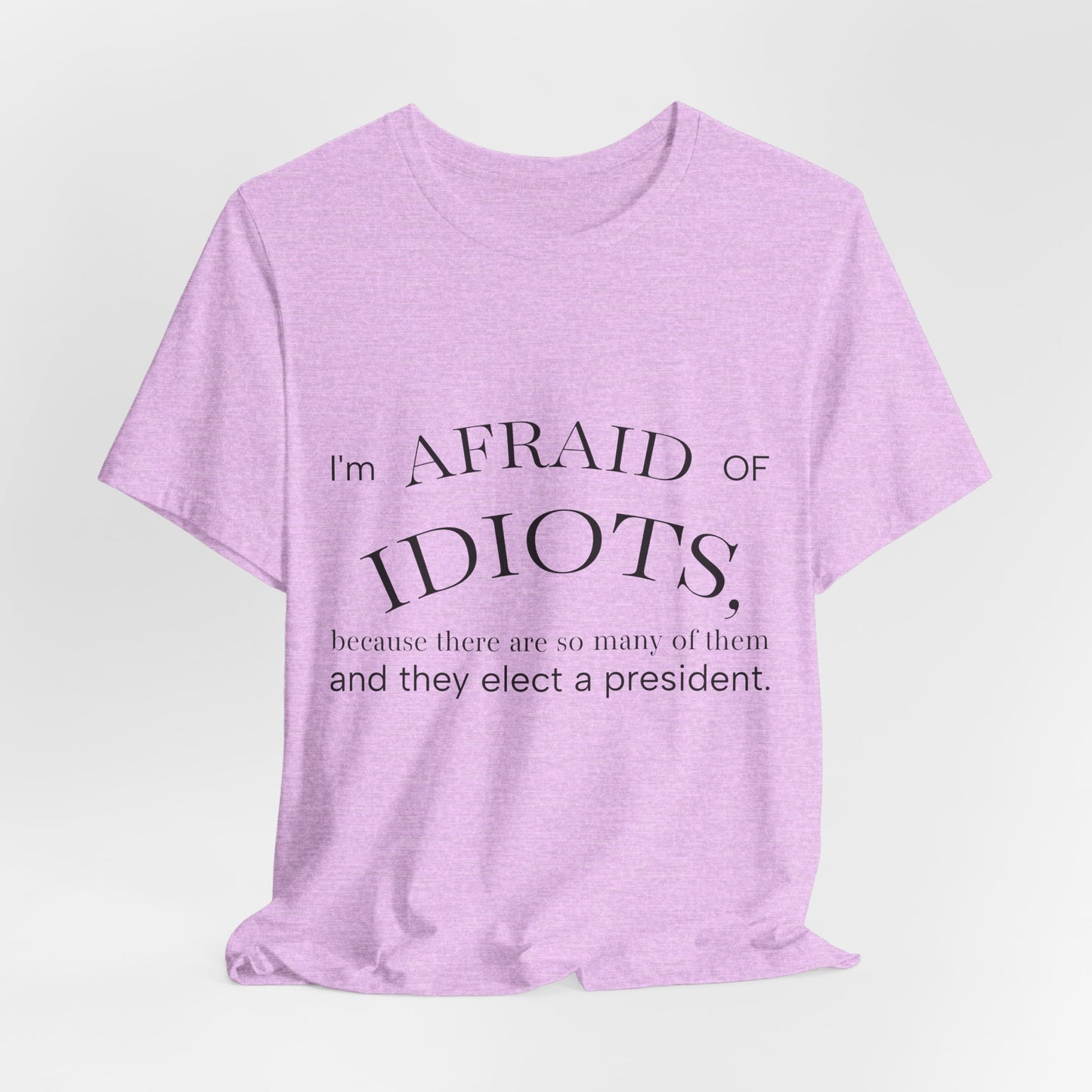 Camiseta Frase Irônica em Inglês | Quote Humor Político T-Shirt