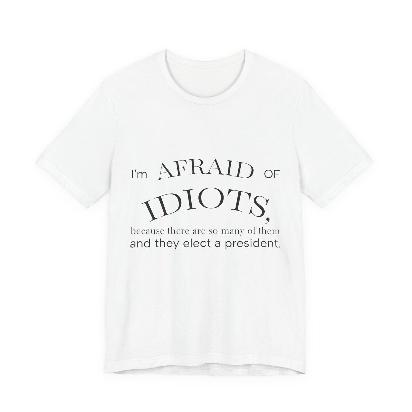 Camiseta Frase Irônica em Inglês | Quote Humor Político T-Shirt
