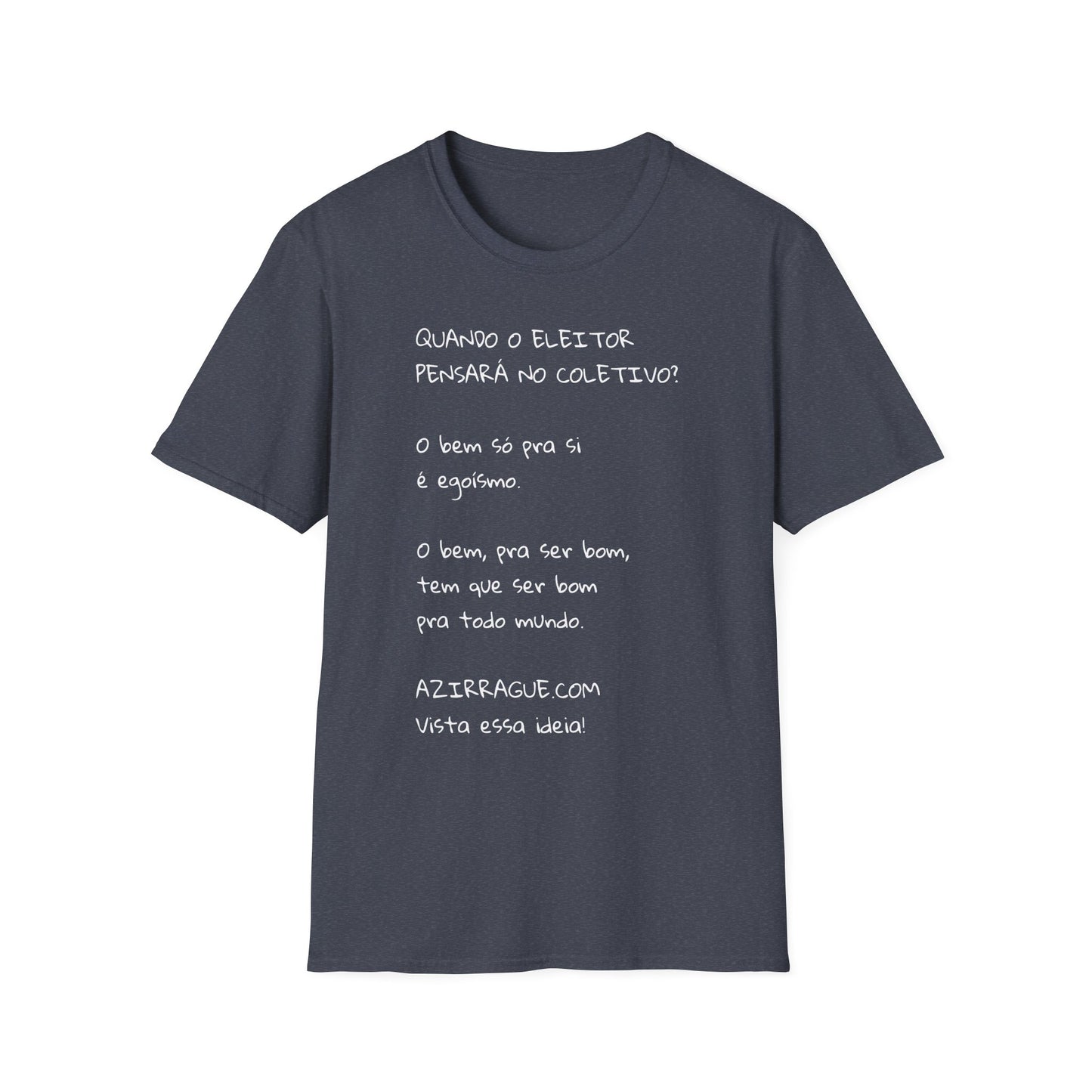 Camiseta Consciência Coletiva – Frase Reflexiva em Algodão Softstyle