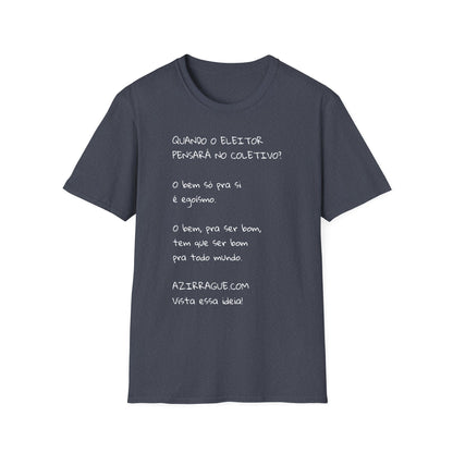 Camiseta Consciência Coletiva – Frase Reflexiva em Algodão Softstyle