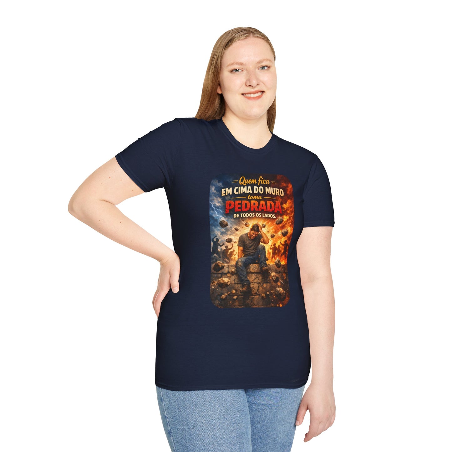 T-Shirt • "Quem fica em cima do muro toma pedrada de todos os lados" — Portuguese Saying Tee