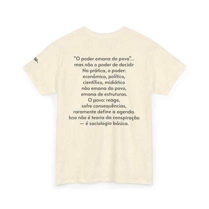 Camiseta “O Poder Emana do Povo” – Reflexão Sociológica sobre Poder e Sociedade
