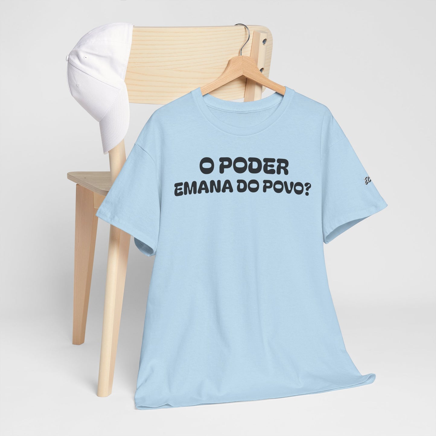 Camiseta “O Poder Emana do Povo” – Reflexão Sociológica sobre Poder e Sociedade