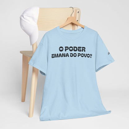 Camiseta “O Poder Emana do Povo” – Reflexão Sociológica sobre Poder e Sociedade