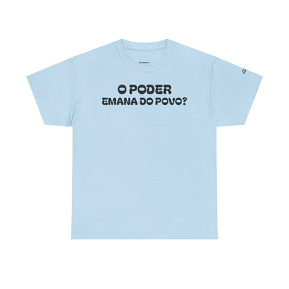 Camiseta “O Poder Emana do Povo” – Reflexão Sociológica sobre Poder e Sociedade