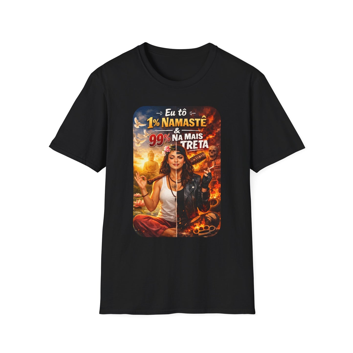 Camiseta "1% Namastê, 99% Treta" — T-shirt Sarcástica em Algodão