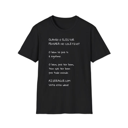 Camiseta Consciência Coletiva – Frase Reflexiva em Algodão Softstyle