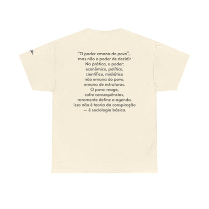 Camiseta “O Poder Emana do Povo” – Reflexão Sociológica sobre Poder e Sociedade