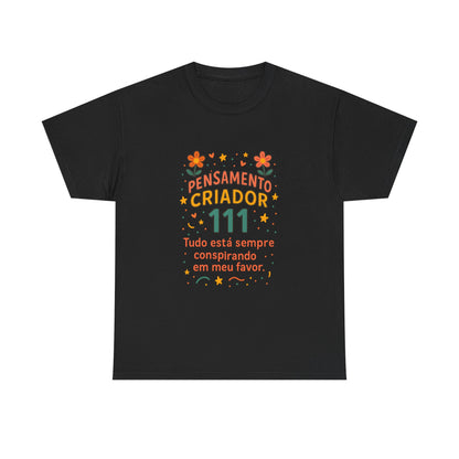 Camiseta 111 Pensamento Criador — Algodão 180g