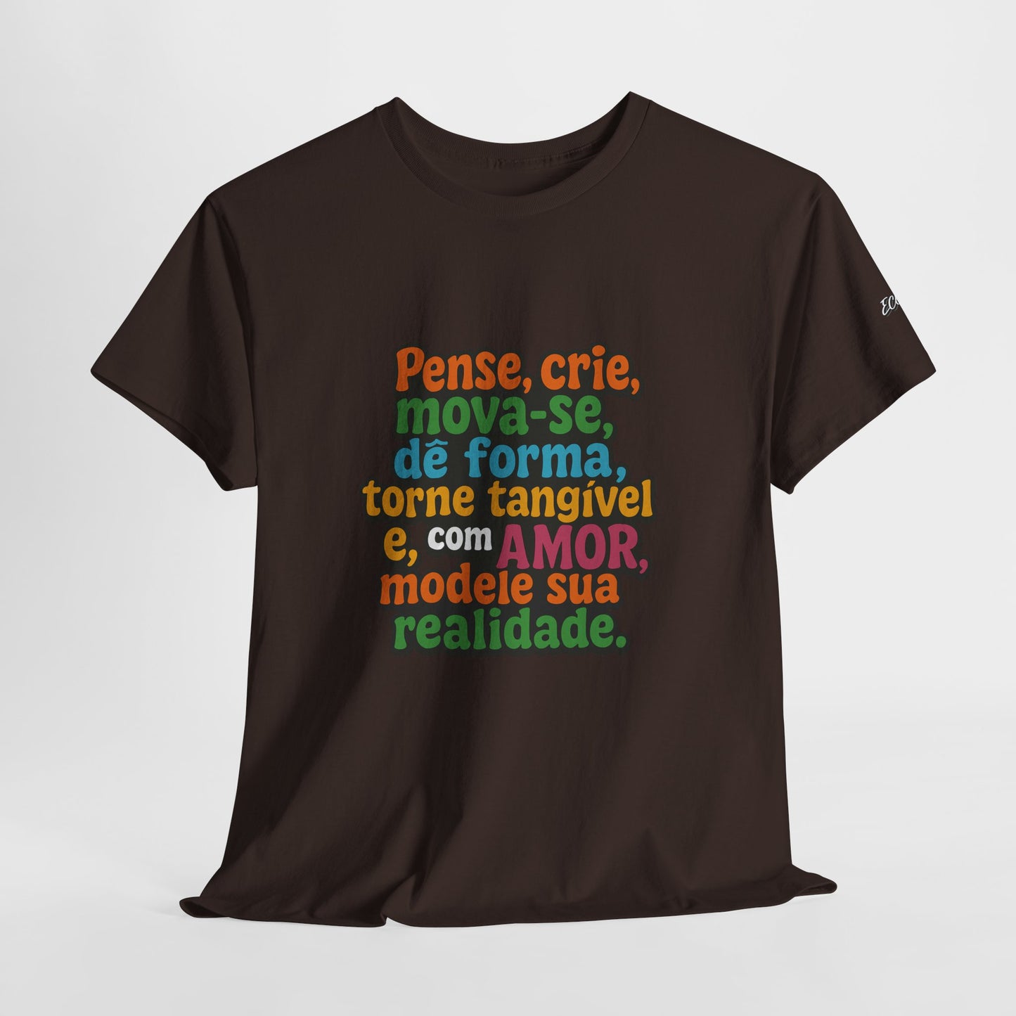 Camiseta inspiradora com citações portuguesas — "Pense, crie, mova-se..."