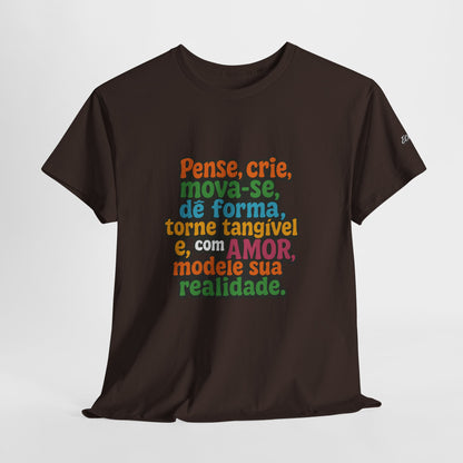 Camiseta inspiradora com citações portuguesas — "Pense, crie, mova-se..."