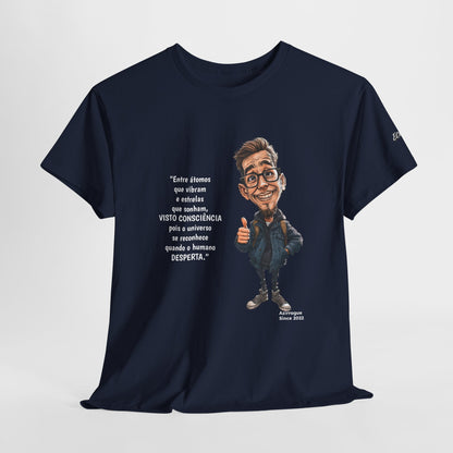 Camiseta Azimur “O Universo Reconhece Quem Desperta” – Algodão 100% Unissex