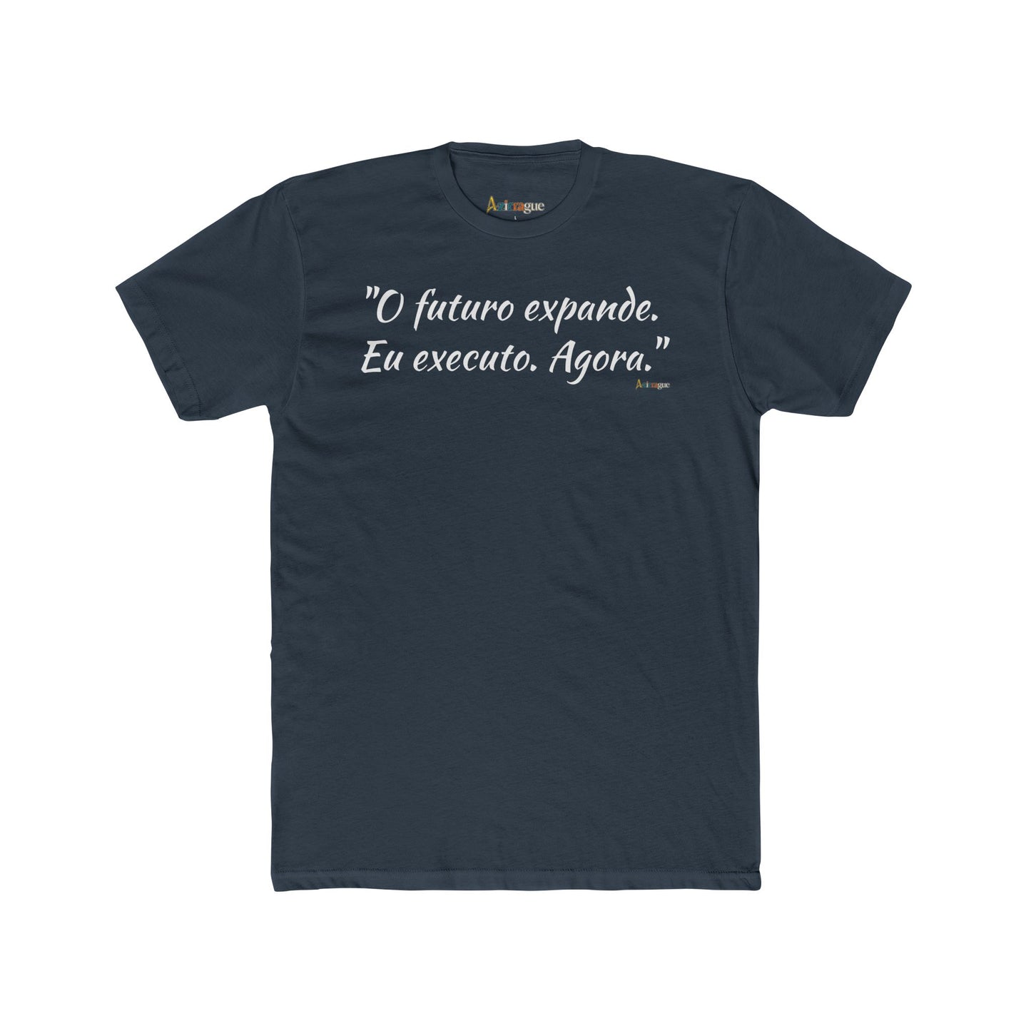 Camiseta O Futuro Expande — Algodão Leve 4.3 oz