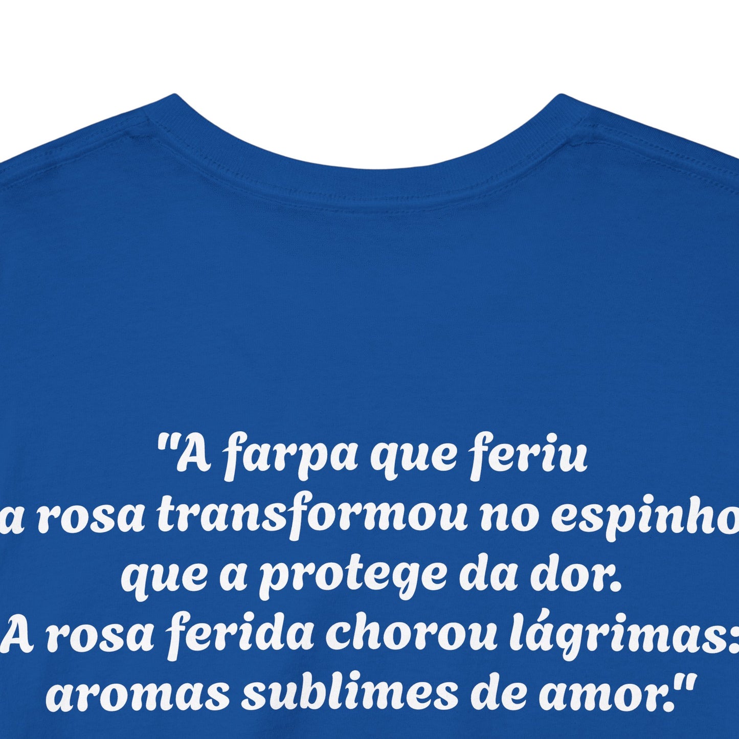 Camiseta Poema Azirrague — Rosa, Espinho e Amor