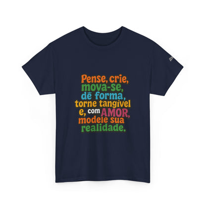 Camiseta inspiradora com citações portuguesas — "Pense, crie, mova-se..."