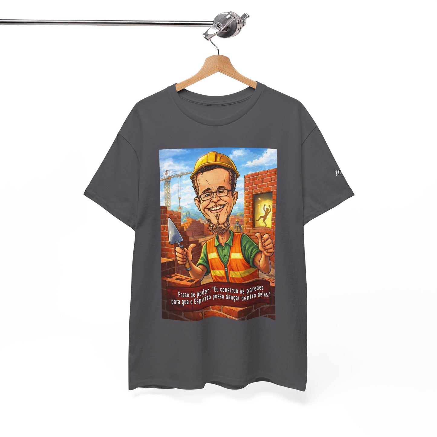 Camiseta Azimur com Frase de poder "Eu construo as paredes para que o Espírito possa dançar dentro delas."
 – Algodão Premium