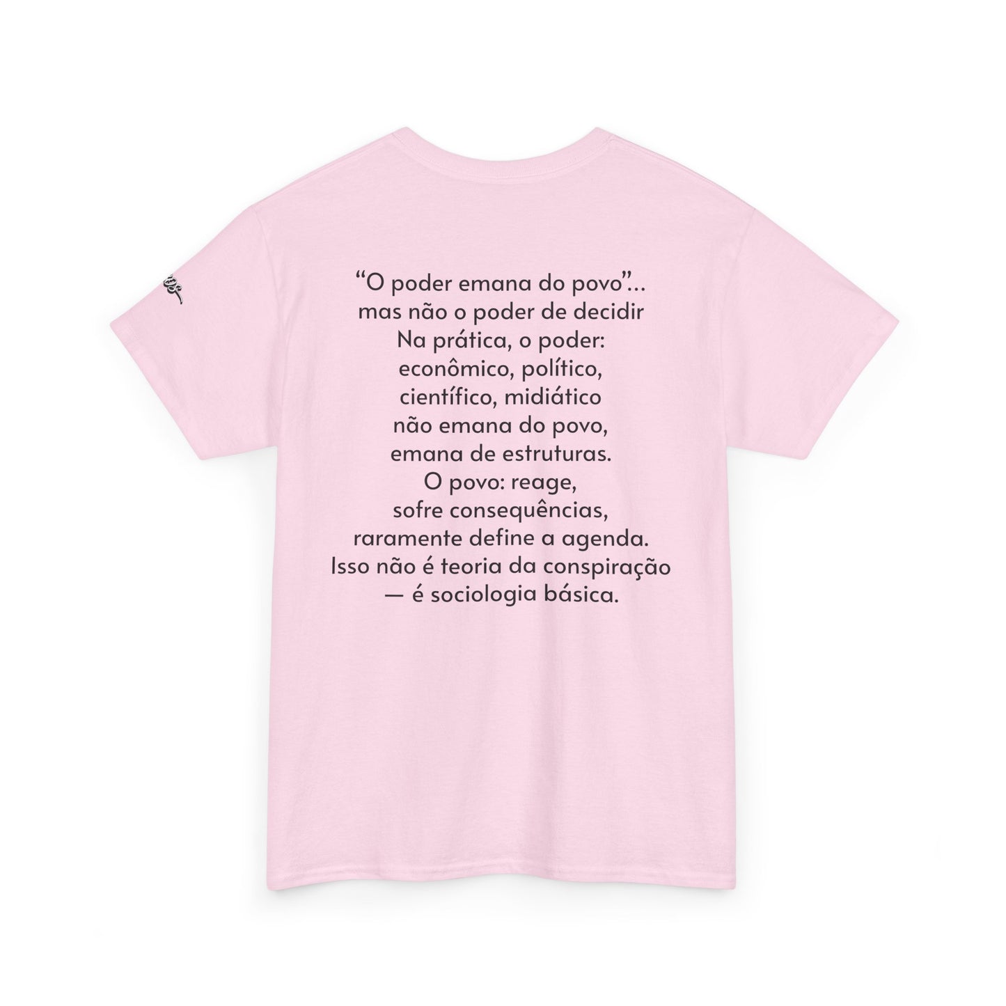 Camiseta “O Poder Emana do Povo” – Reflexão Sociológica sobre Poder e Sociedade