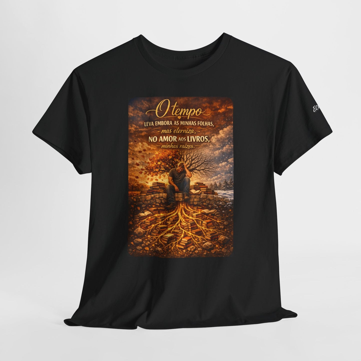 Camiseta Raízes Eternas – O Tempo Leva Minhas Folhas