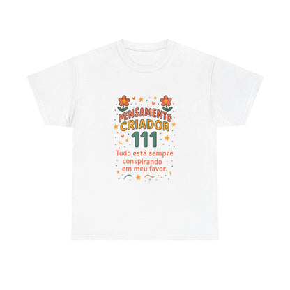 Camiseta 111 Pensamento Criador — Algodão 180g