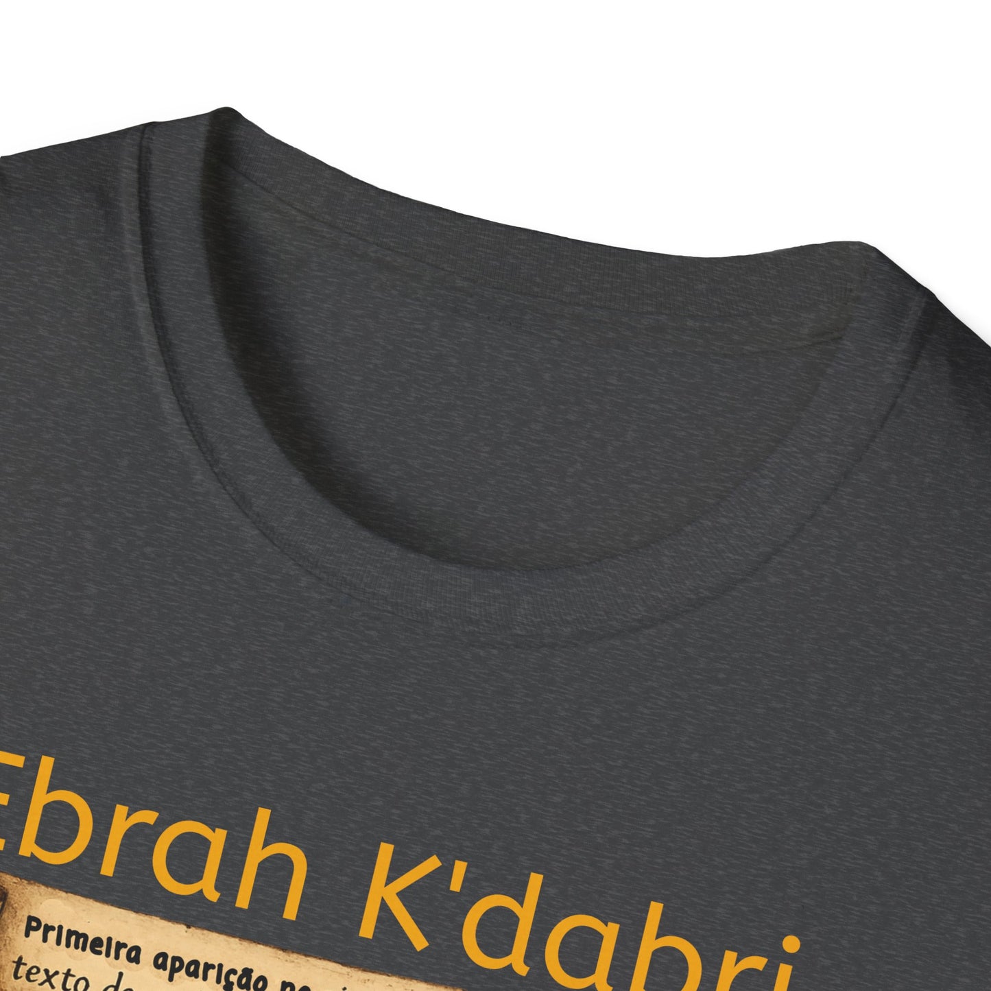 Camiseta “Ebrah K'dabri” — Frase hebraica “Eu crio enquanto falo”