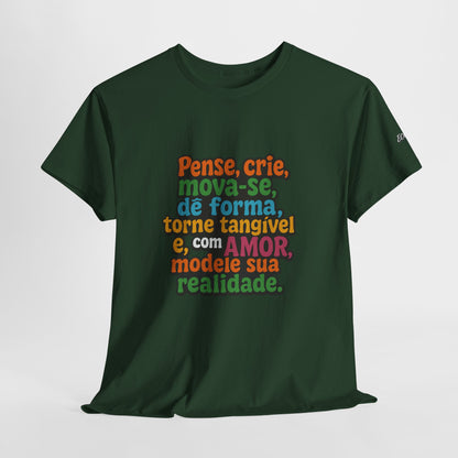 Camiseta inspiradora com citações portuguesas — "Pense, crie, mova-se..."