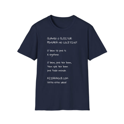 Camiseta Consciência Coletiva – Frase Reflexiva em Algodão Softstyle