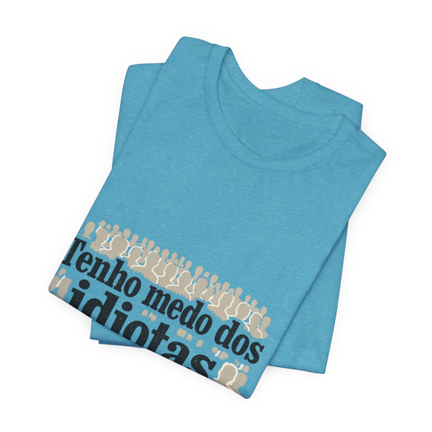 Camiseta Eu Não Sou Idiota - Humor Político Brasileiro - Algodão Premium