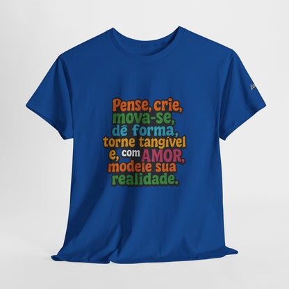 Camiseta inspiradora com citações portuguesas — "Pense, crie, mova-se..."