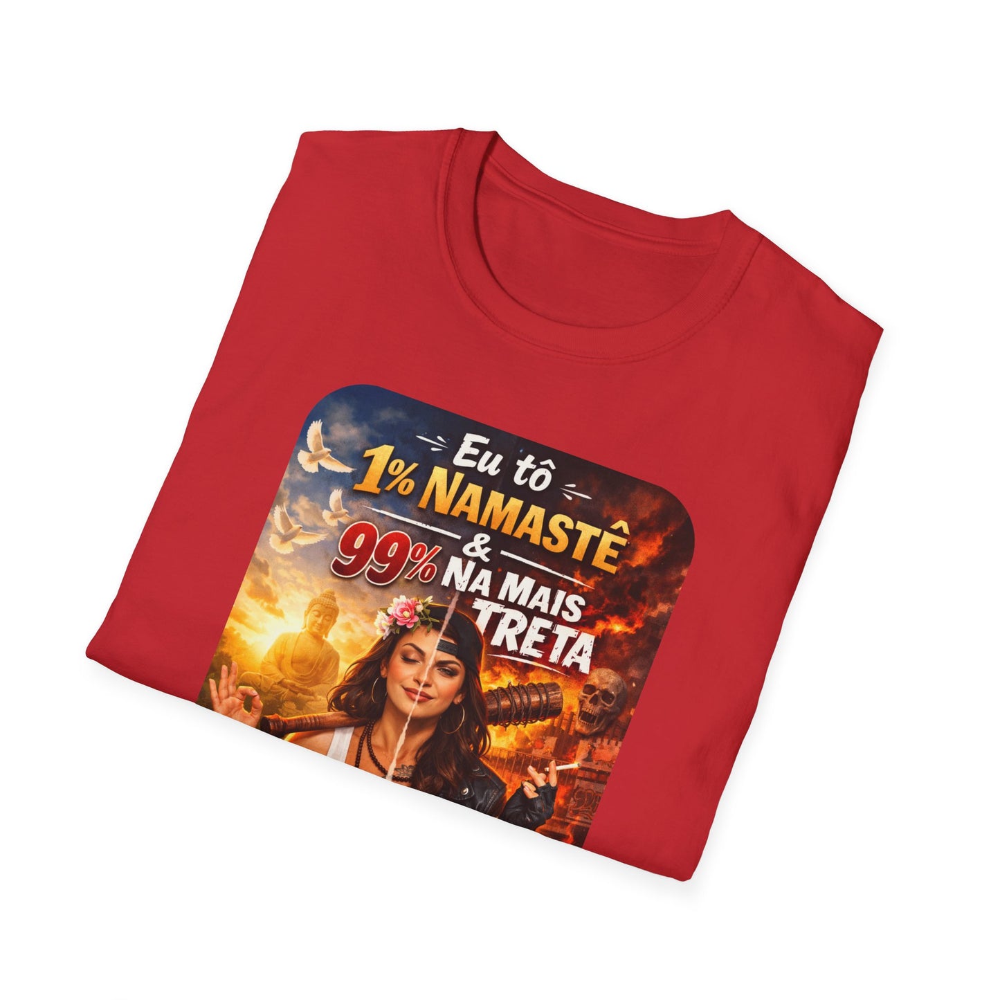 Camiseta "1% Namastê, 99% Treta" — T-shirt Sarcástica em Algodão