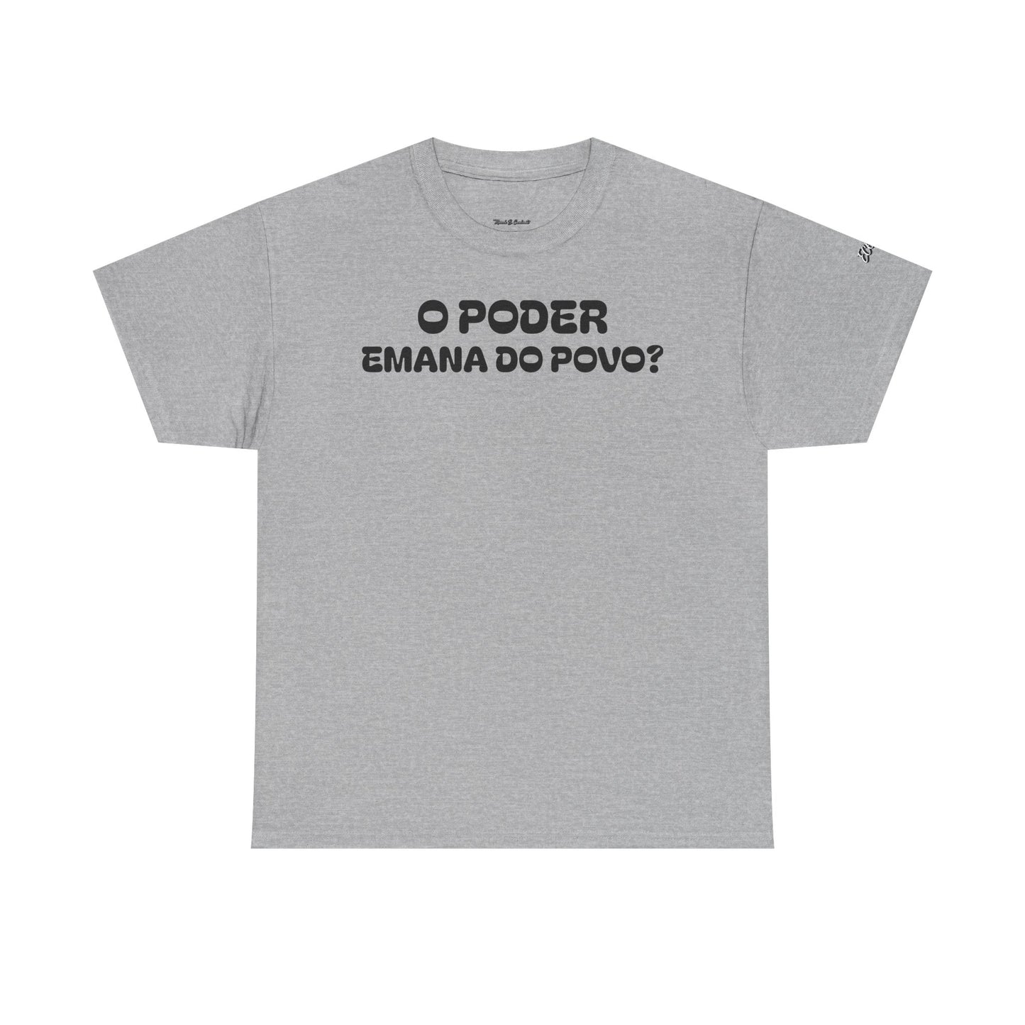 Camiseta “O Poder Emana do Povo” – Reflexão Sociológica sobre Poder e Sociedade