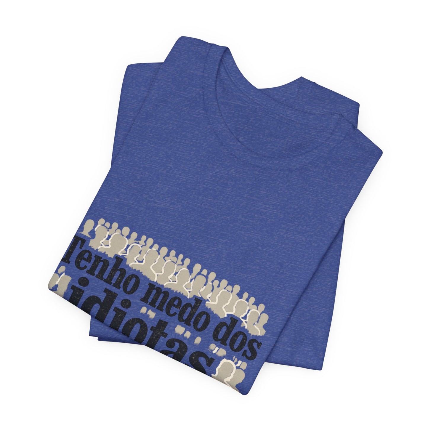 Camiseta Eu Não Sou Idiota - Humor Político Brasileiro - Algodão Premium