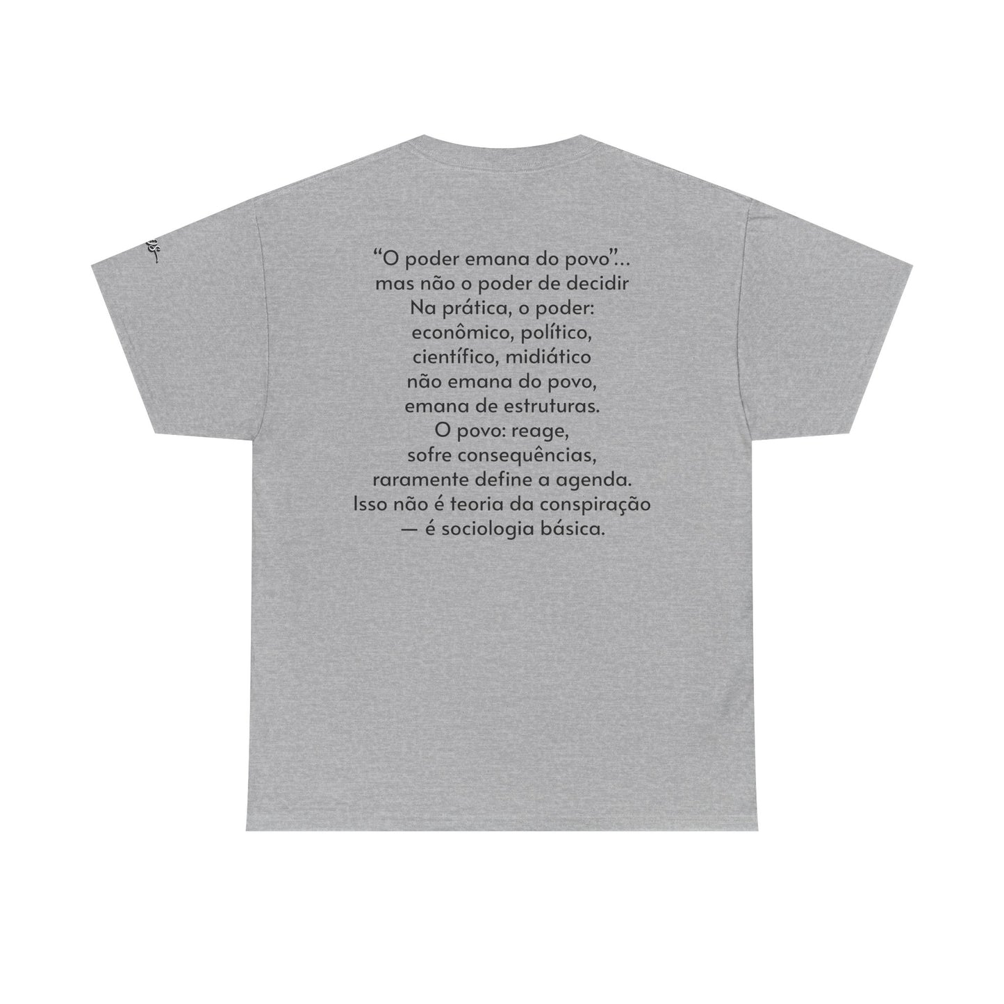 Camiseta “O Poder Emana do Povo” – Reflexão Sociológica sobre Poder e Sociedade