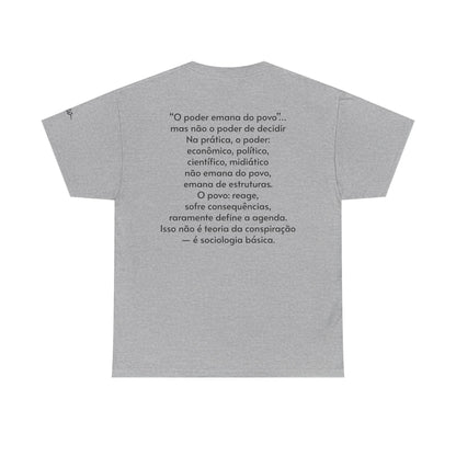Camiseta “O Poder Emana do Povo” – Reflexão Sociológica sobre Poder e Sociedade