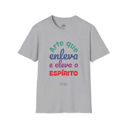 Camiseta "Arte que eleva e enleva o espírito" | Azirrague