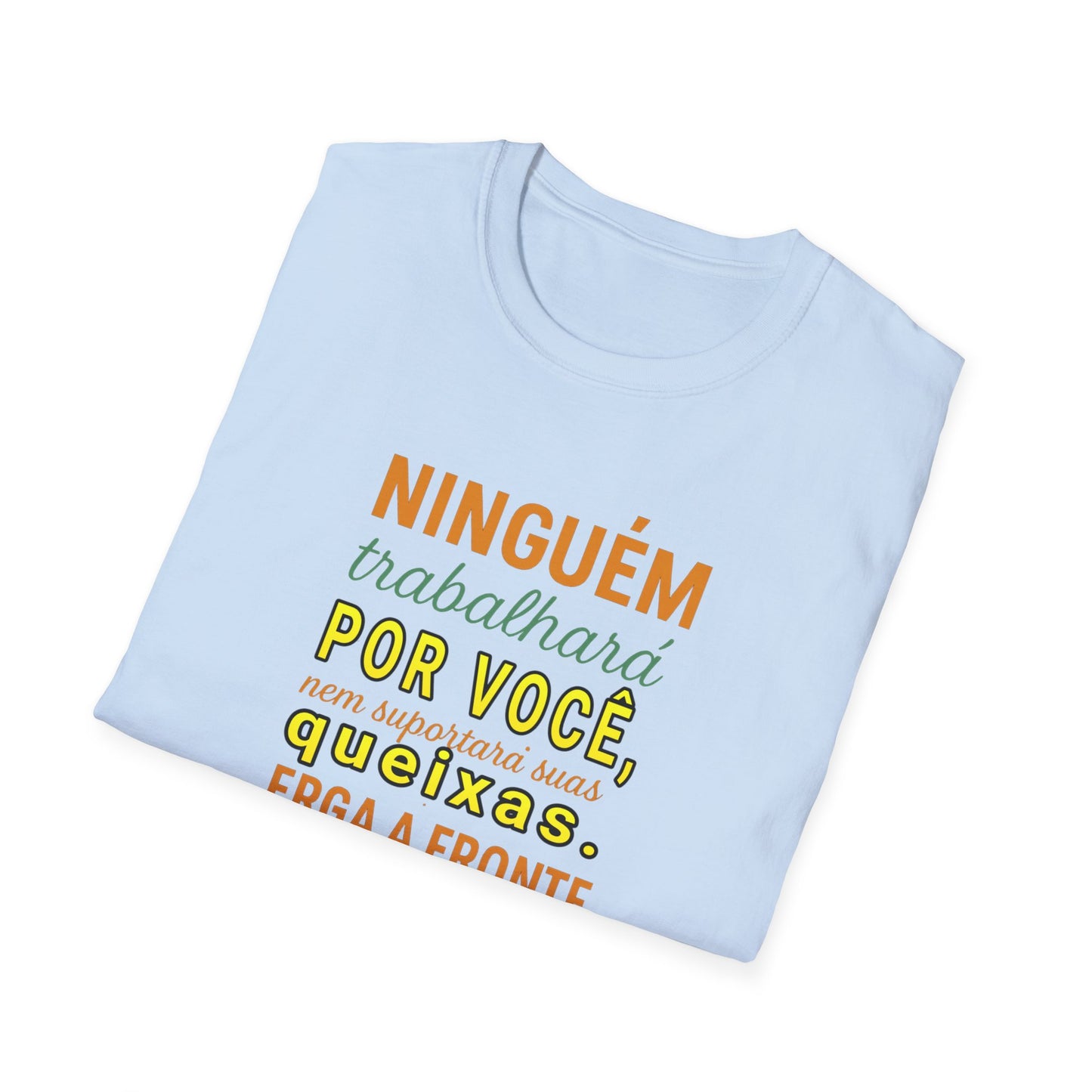 Camiseta “Erga a Fronte e Continue” — Algodão Leve Ring-Spun | Estoicismo e Superação