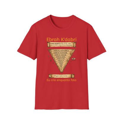 Camiseta “Ebrah K'dabri” — Frase hebraica “Eu crio enquanto falo”