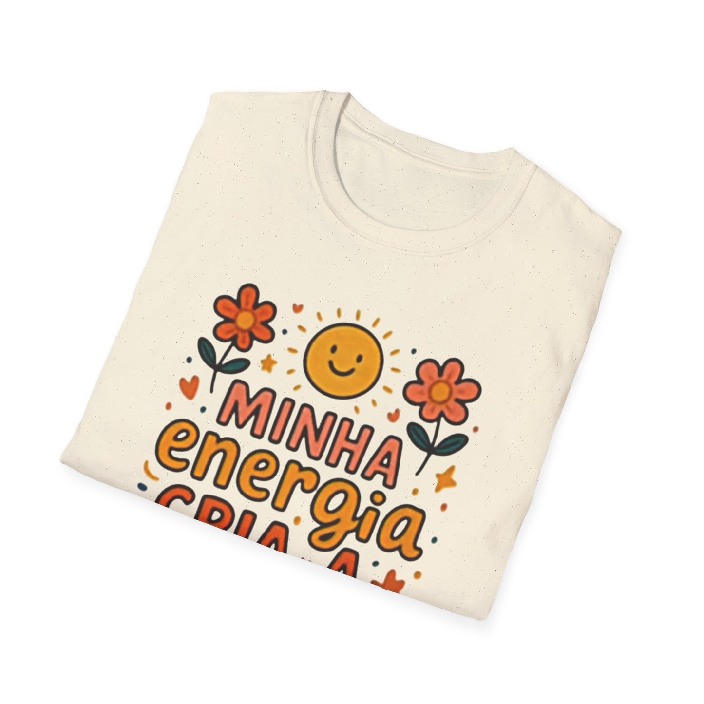 Camiseta Minha Energia Cria — Algodão Ring-Spun 153g