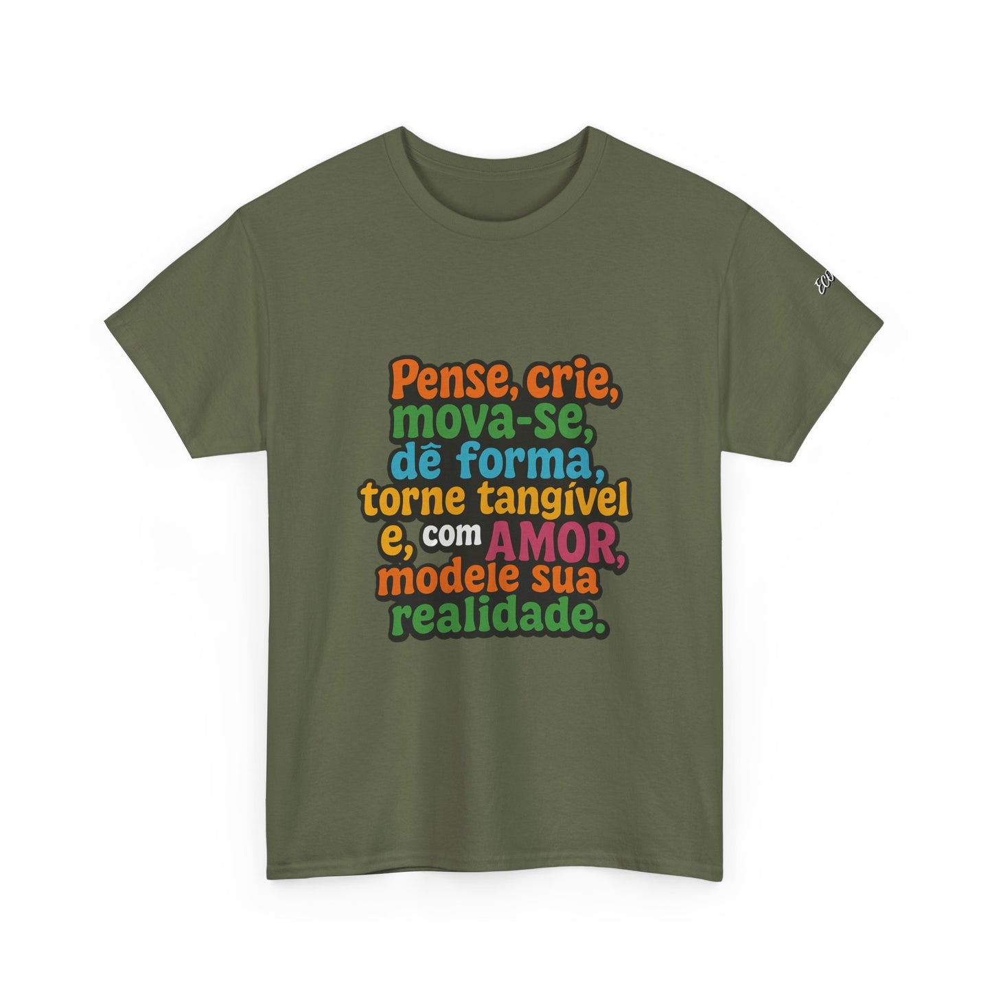 Camiseta inspiradora com citações portuguesas — "Pense, crie, mova-se..."
