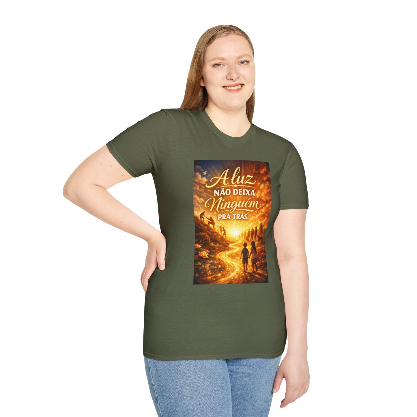 A luz não deixa ninguém pra trás. T-Shirt — Portuguese Inspirational Quote Shirt
