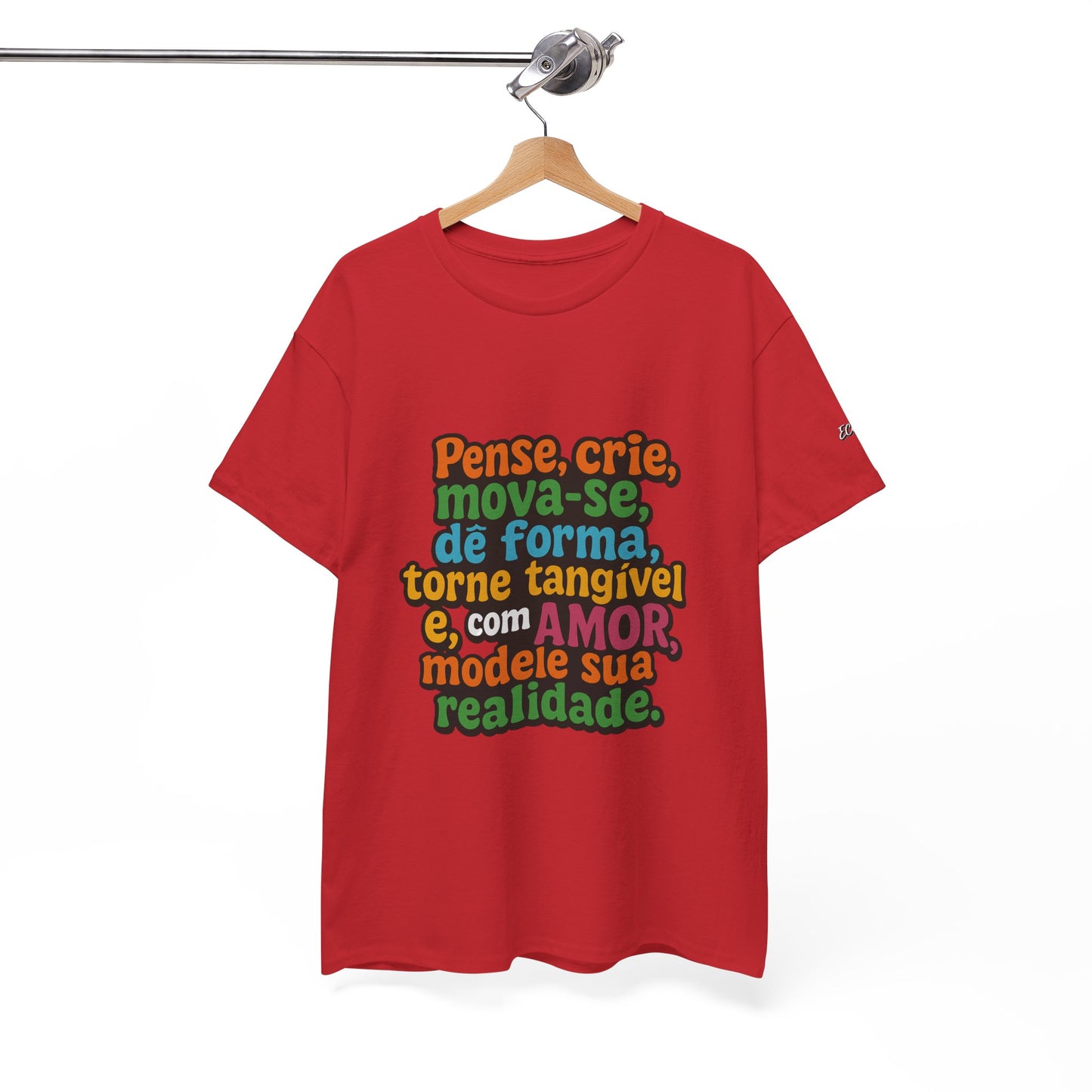 Camiseta inspiradora com citações portuguesas — "Pense, crie, mova-se..."