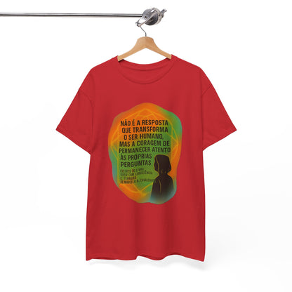 Inspirational Portuguese Quote T-Shirt — 'Coragem de Permanecer Atento'