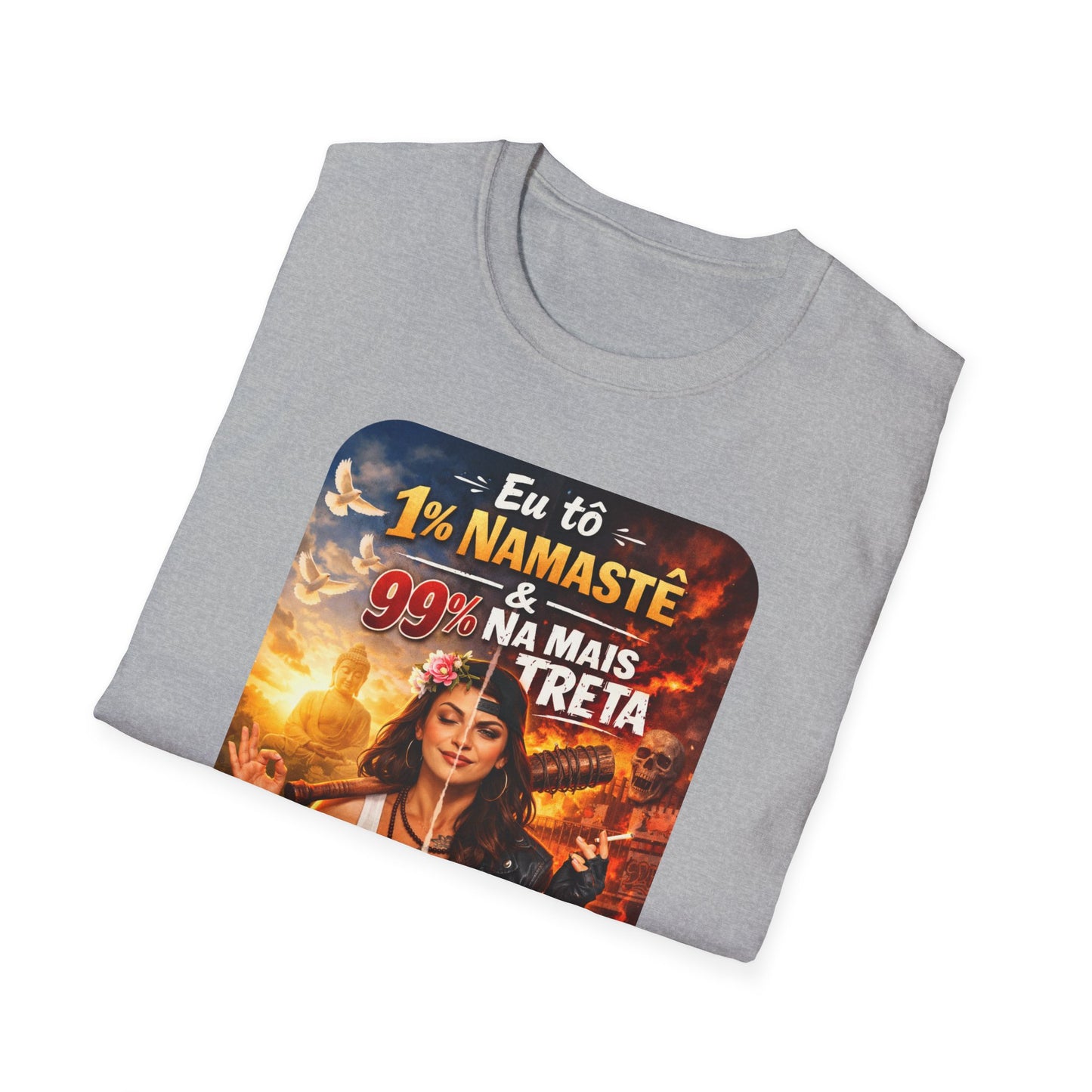 Camiseta "1% Namastê, 99% Treta" — T-shirt Sarcástica em Algodão