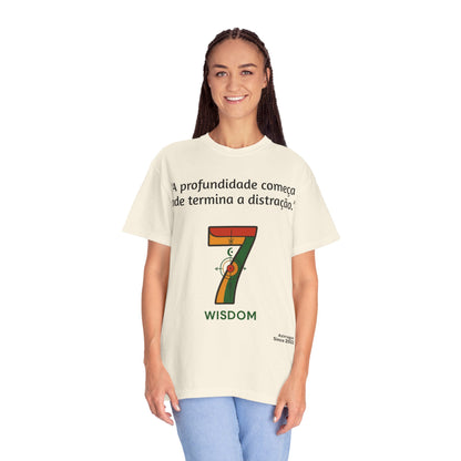 Camiseta A Profundidade Começa — Presença Consciente | Comfort Colors® 1717