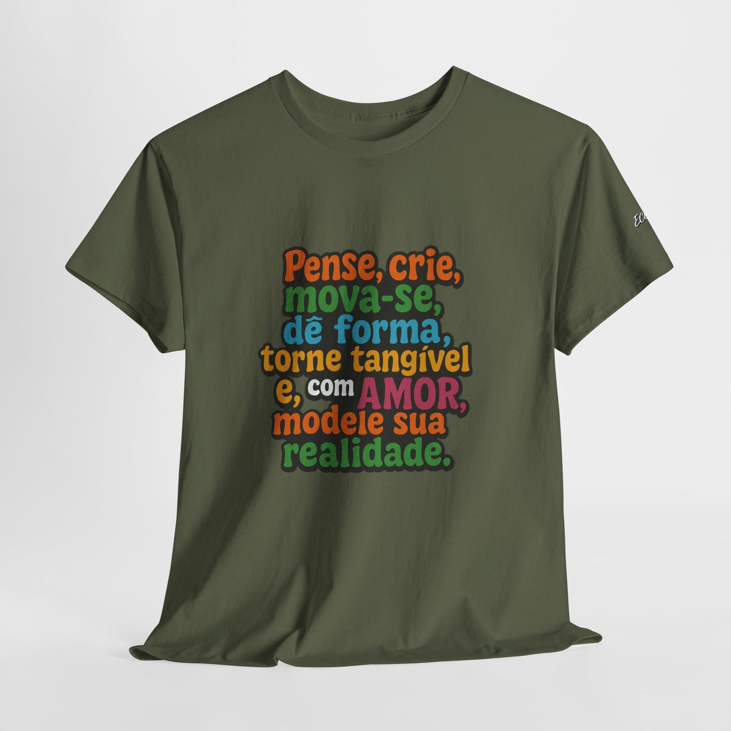 Camiseta inspiradora com citações portuguesas — "Pense, crie, mova-se..."