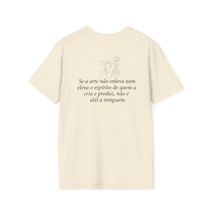 Camiseta "Arte que eleva e enleva o espírito" | Azirrague