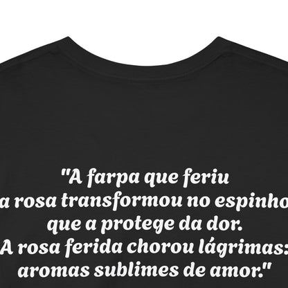 Camiseta Poema Azirrague — Rosa, Espinho e Amor